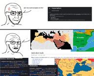 al_andalus arab closed_mouth colonization concerned empire europe frown glasses history map middle_east north_africa ottoman_empire scared slave soyjak span stubble text thought_bubble variant:classic_soyjak // 1412x1139 // 583.2KB
