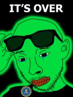 clothes crying ear federal_bureau_of_investigation glasses glowie glowing green_skin hand holding_object its_over mustache soyjak stubble text variant:unknown // 3456x4608 // 1.1MB