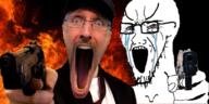 bloodshot_eyes cap clothes crying doug_walker fire glasses gun hand hat holding_object necktie nostalgia_critic open_mouth soyjak stretched_mouth stubble variant:classic_soyjak variant:nostaljak // 810x406 // 371.6KB