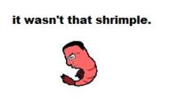 its_over meta:duplicate pink pun red shrimp shrimple soyjak text variant:chudjak // 249x151 // 15.9KB