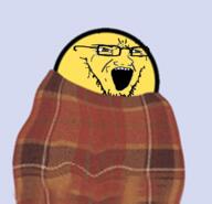 blanket comfy glasses open_mouth soyjak stretched_mouth stubble variant:classic_soyjak yellow yellow_skin yoba_face // 600x579 // 263.5KB