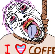 bloodshot_eyes clothes coffee crying flag glasses hair hanging i_love mustache open_mouth purple_hair rope soyjak stubble suicide text tongue tranny ugly variant:gapejak_front wrinkles yellow_teeth // 726x711 // 475.2KB