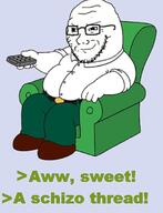 arm chair closed_mouth family_guy fat full_body glasses greentext hair hand holding_object peter_griffin remote schizo smile smug soyjak stubble text variant:classic_soyjak // 600x784 // 241.3KB