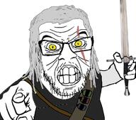 angry arm clenched_teeth closed_mouth clothes geralt glasses grey_hair hair hand holding_object mustache pointing pointing_at_viewer scar soyjak stubble sword variant:feraljak video_game witcher wrinkles yellow_eyes yellow_sclera // 772x681 // 156.3KB