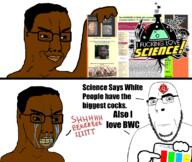 2soyjaks albinoid black_skin blue_eyes bwc clenched_teeth closed_mouth crying fact graph holding_object i_love mike111 nigger point queen_of_hearts racism realhistoryww science shieet smug stubble tattoo variant:chudjak variant:cobson website white_skin yellow_eyes // 1125x948 // 694.0KB