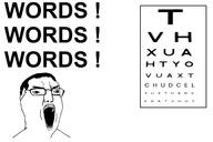 eye_exam glasses hair letter open_mouth pun soyjak variant:chudjak vision wordswordswords // 1696x1128 // 169.1KB