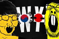 2soyjaks asian closed_eyes country currency flag hair japan korea korean mouth open_mouth south_korea stretched stubble variant:reaction_soyjak variant:soyak won yellow_skin yen // 862x575 // 74.3KB