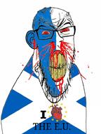 angry blood bloodshot_eyes clenched_teeth closed_mouth country cracked_teeth ear european_union flag:scotland glasses heart i_love nosebleed red_eyes scotland soyjak stubble subvariant:feralrage variant:feraljak yellow_teeth // 706x941 // 257.6KB