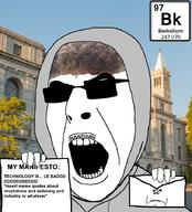 2soyjaks angry berkelium chemistry clothes college element frown glasses holding_object hoodie irl_background letter_(mail) manifesto mustache open_mouth paper soyjak sunglasses ted_kaczynski text tree variant:cobson variant:impish_soyak_ears zoomer // 815x900 // 539.6KB