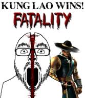 arm bisected blood closed_mouth clothes death ear eyebrows fatality frown glasses gore hand hat kung_lao monk mortal_kombat mustache neutral open_mouth shocked soyjak stubble text thick_eyebrows variant:flartson video_game white_skin // 621x720 // 302.0KB