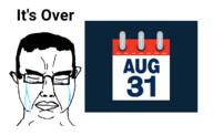 august august_31 calendar chud date its_over text variant:chudjak // 1154x738 // 123.1KB