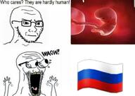 2soyjaks abortion comic flag frown glasses hand open_mouth russia soyjak stubble subvariant:wewjak text they_are_hardly_human tongue variant:soyak waow yellow_teeth // 1242x878 // 76.8KB