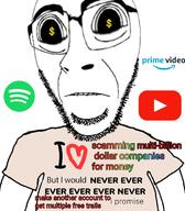 amazon_prime_video arm biting_lip capitalism closed_mouth clothes glasses heart i_love i_would_never merge soyjak spotify stubble subvariant:hornyson subvariant:science_lover text tshirt variant:cobson variant:markiplier_soyjak youtube // 1078x1234 // 375.3KB