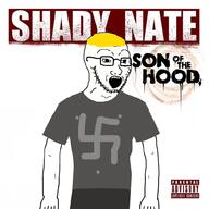 album_cover arm clothes glasses hair music nate nazi open_mouth shady_nate soyjak stubble swastika text tshirt variant:classic_soyjak yellow_hair // 1000x1000 // 527.7KB