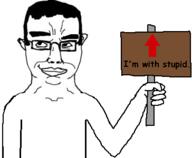 chud comic_sans front_facing holding_object holding_sign looney_tunes pointing_up red_arrow rolling_eyes sign smile smug // 364x300 // 28.3KB