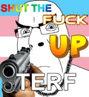 angry closed_mouth flag frown glasses gun hand pointing pointing_at_viewer sjw soyjak stubble terf text tranny trans_rights variant:cobson // 775x849 // 278.5KB
