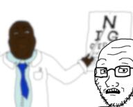 2soyjaks arm blur blurred_background brown_skin closed_mouth clothes coat concerned doctor eye_exam glasses hand jacket lab_coat looking_to_the_left necktie nigger open_mouth pen pointing scared stubble suit text variant:alicia variant:soyak // 1563x1250 // 445.7KB